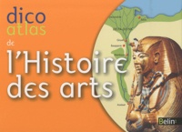 Christine de Langle - Dico atlas de l'Histoire des arts.