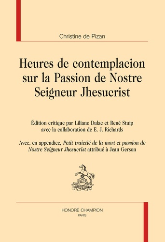 Christine de Pizan - Heures de contemplacion sur la Passion de Nostre Seigneur Jhesucrist.
