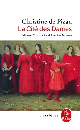 Christine de Pizan - La Cité des dames.