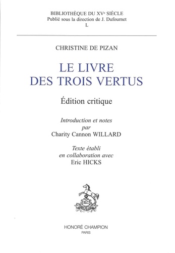 Le livre des trois vertus. Edition critique