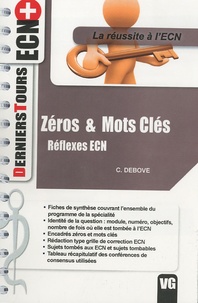 Christine Debove - Zéros & mots clés - Réflexes ECN.