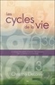Christine Delorey - Les cycles de la vie - Un voyage personnel à travers vos émotions vers la liverté et le bonheur.