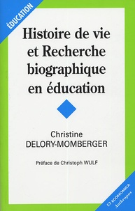Christine Delory-Momberger - Histoire de vie et Recherche biographique en éducation.