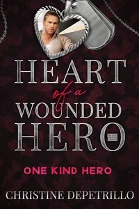  Christine DePetrillo - One Kind Hero (Heart of a Wounded Hero).