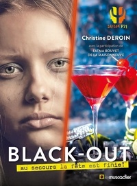 Christine Deroin - Black-out - Au secours la fête est finie !.