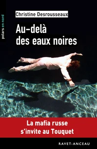 Au-delà des eaux noires