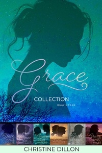  Christine Dillon - The Complete Grace Collection (Books 1-6) - Grace.