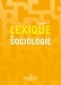 Christine Dollo et Jean-Renaud Lambert - Lexique de sociologie.