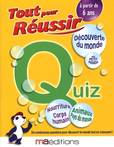 Christine Donnier et Sophie Dufeu - Découverte du monde avec petit panda - Quiz à partir de 6 ans.