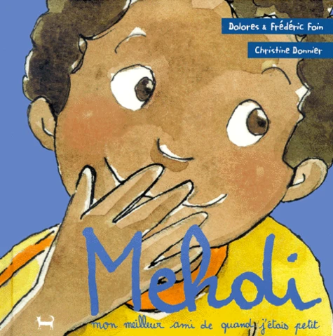 couverture de : Mehdi mon meilleur ami de quand j'&eacute;tais petit