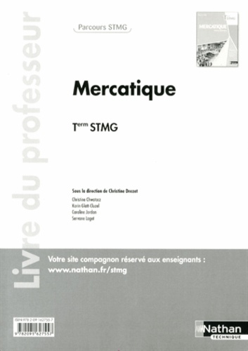 Christine Drezet - Mercatique Tle STMG - Livre du professeur.