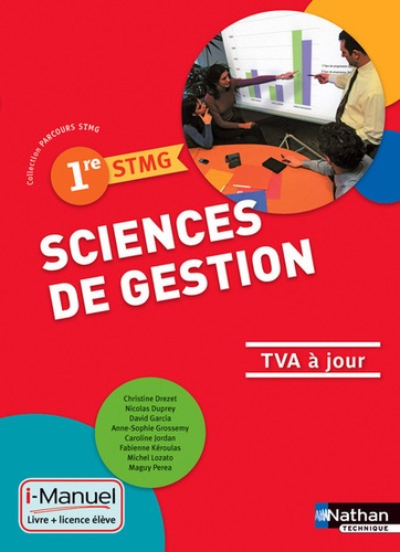 Christine Drezet et Nicolas Duprey - Sciences de gestion 1re STMG.