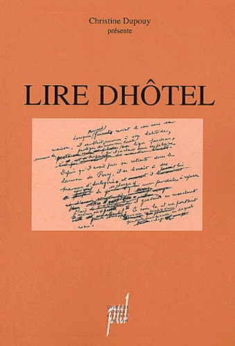 Christine Dupouy - Lire Dhôtel.