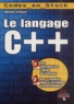 Christine Eberhardt - Le langage C++.