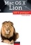Mac OS X Lion. 100 % pratique !