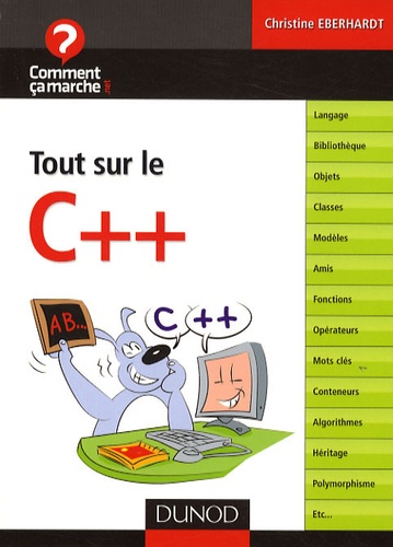 Christine Eberhardt - Tout sur le C++.