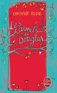 Christine Eddie - Les Carnets de Douglas.