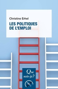 Christine Erhel - Les politiques de l'emploi.