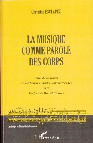 Christine Esclapez - La musique comme parole des corps.