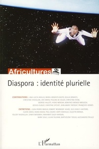 Christine Eyene et Christine Chivallon - Africultures N° 72 : Diaspora - Identité plurielle.