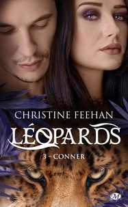 Christine Feehan - Léopards Tome 3 : Conner.