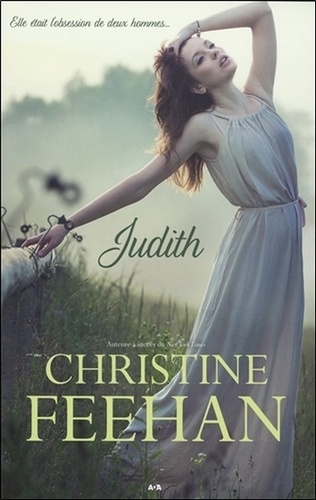 Christine Feehan - Les soeurs de coeur Tome 2 : Judith.