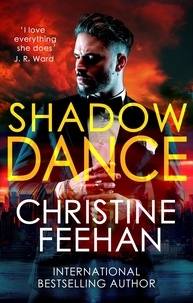 Christine Feehan - Shadow Dance - Paranormal meets mafia romance in this sexy series.