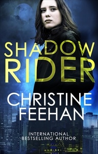Christine Feehan - Shadow Rider - Paranormal meets mafia romance in this sexy series.