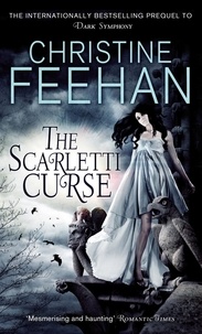Christine Feehan - The Scarletti Curse - Number 1 in series.