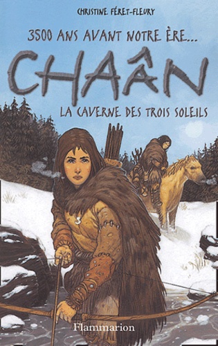 Chaân Tome 2 La caverne des trois soleils