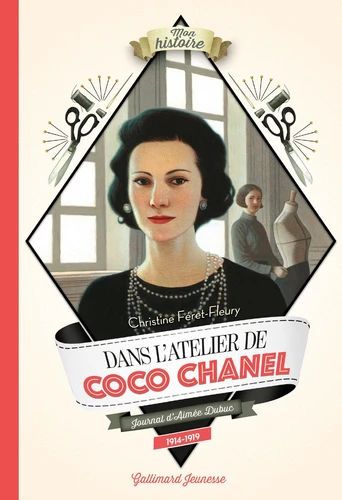 Couverture de Dans l'atelier de Coco Chanel : journal d'Aimée Dubuc, 1914-1919