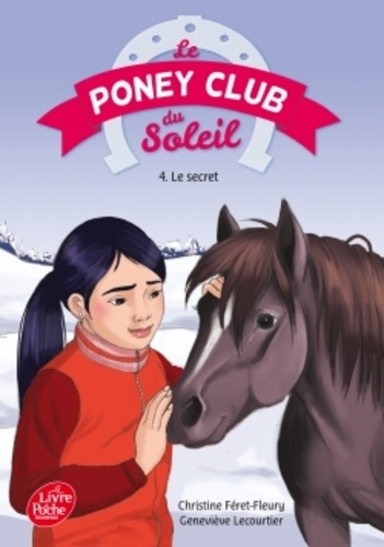 Le Poney Club du Soleil Tome 4 Le secret