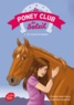 Christine Féret-Fleury et Geneviève Lecourtier - Le Poney Club du Soleil Tome 5 : Un cheval en danger.