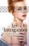 Christine Féret-Fleury - Les Intrigantes Tome 1 : Rivales.