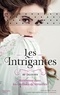 Christine Féret-Fleury - Les Intrigantes Tome 3 : Jalouses.