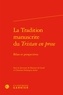 Christine Ferlampin-Acher et Damien de Carné - La tradition manuscrite du Tristan en prose - Bilan et perspectives.