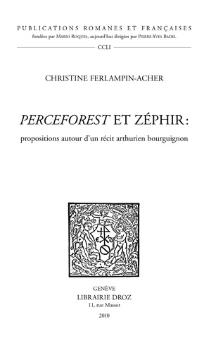 Perceforest et Zéphir. Propositions autour d'un récit arthurien bourguignon