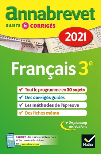 Français 3e. Sujets, corrigés et conseils de méthode  Edition 2021