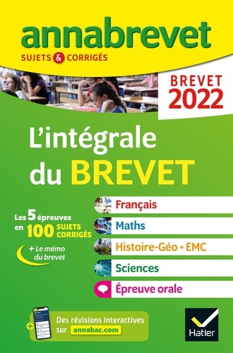 L'intégrale du Brevet 3e. Les 5 épreuves en 100 sujets corrigés  Edition 2022