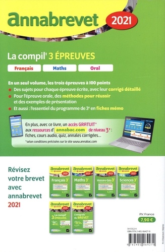 La compil' 3 épreuves Français Maths Epreuve orale 3e. Sujets et corrigés  Edition 2021