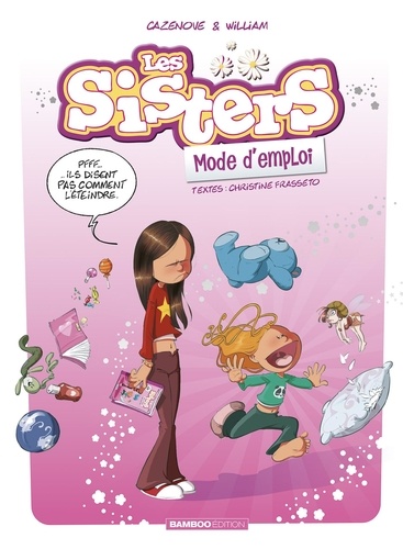 Les Sisters, mode d'emploi  édition revue et augmentée