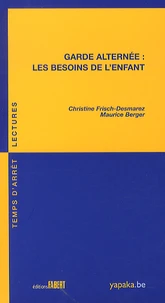 Garde alternée : les besoins de l'enfant