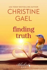 Téléchargement gratuit de livres d'inspiration audio Finding Truth - Bluebird Bay, #10