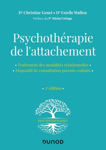 Psychothérapie de l'attachement 2e édition