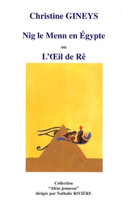 Nig le Menn en Egypte ou L'Oeil de Rê