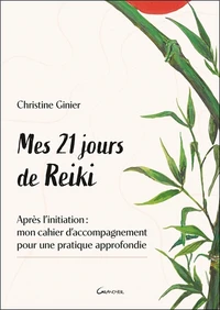 Mes 21 jours de reiki