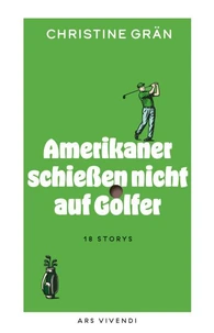 Amerikaner schießen nicht auf Golfer