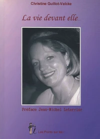 La vie devant elle...