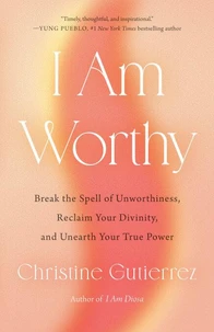 I Am Worthy