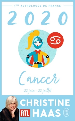 Cancer. Du 22 juin au 22 juillet  Edition 2020